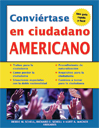 Conviértase en ciudadano Americano (Become a U.S. Citizen)
